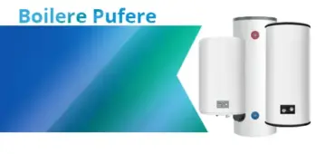 Boilere si puffere